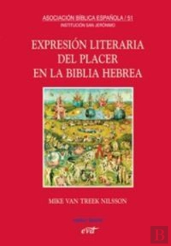Bertrand.pt - Expresión Literaria Del Placer En La Biblia Hebrea