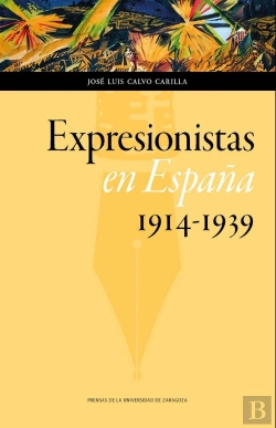 Bertrand.pt - Expresionistas En España (1914-1939)