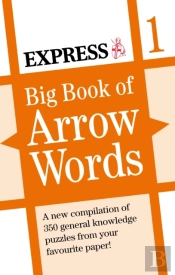 Express: Big Book Of Arrow Words Volume 1