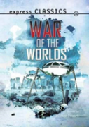 Express Classics: The War Of The Worlds
