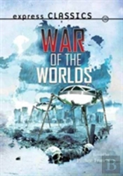Express Classics: The War Of The Worlds