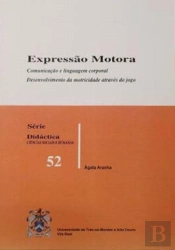Expressão Motora Comunicação e Linguagem Corporal 