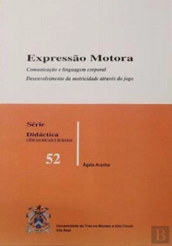 Bertrand.pt - Expressão Motora Comunicação e Linguagem Corporal 