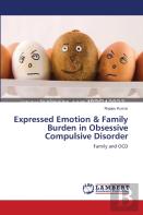 Expressed Emotion & Family Burden In Obsessive Compulsive Disorder