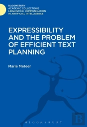 Expressibility And The Problem Of Efficient Text Planning