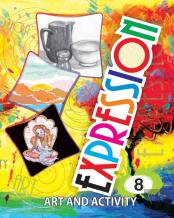 Expression Art And Activity Book 8 For Young Adults To Learn And Practice Fine Arts And Simple Crafts With Household Material