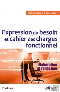 Bertrand.pt - Expression Du Besoin Et Cahier Des Charges Fonctionnel - 2e Édition