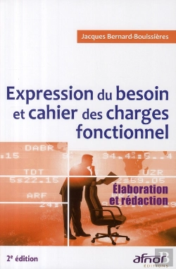 Bertrand.pt - Expression Du Besoin Et Cahier Des Charges Fonctionnel ; Élaboration Et Rédaction
