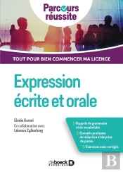 Expression Écrite Et Orale ; Tout Pour Bien Commencer Ma Licence