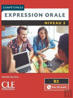 Bertrand.pt - Expression Orale Fle ; Niveau 3 ; B2 (2e Édition)