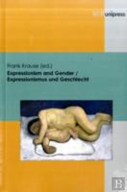 Bertrand.pt - Expressionism And Gender/Expressionismus Und Geschlecht