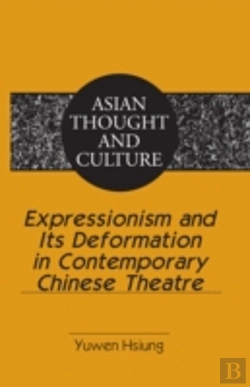 Bertrand.pt - Expressionism And Its Deformation In Contemporary Chinese Theatre