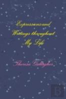 Expressions And Writings Throughout My Life