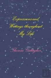 Expressions And Writings Throughout My Life