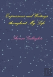 Expressions And Writings Throughout My Life