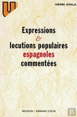 Bertrand.pt - Expressions Et Locutions Populaires Espagnoles Commentées