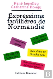 Expressions Familieres De Normandie