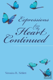 Expressions From My Heart Continued