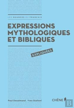 Bertrand.pt - Expressions Mythologiques Et Bibliques Expliquees Les Couleurs Du Francais
