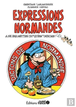 Bertrand.pt - Expressions Normandes : Dictons De Normandie