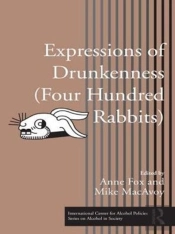 Expressions Of Drunkenness (Four Hundred Rabbits)