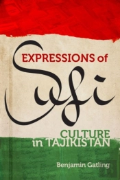 Expressions Of Sufi Culture In Tajikistan