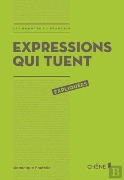 Bertrand.pt - Expressions Qui Tuent Expliquees