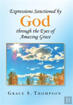 Bertrand.pt - Expressions Sanctioned By God Through The Eyes Of Amazing Grace