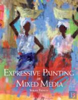 Bertrand.pt - Expressive Painting In Mixed Media