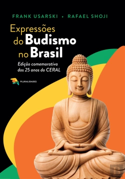 Bertrand.pt - Expressões Do Budismo No Brasil