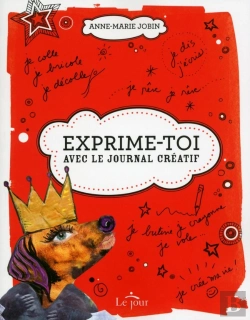 Bertrand.pt - Exprime-Toi ! Avec Le Journal Créatif
