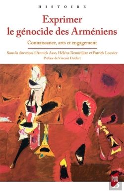 Bertrand.pt - Exprimer Le Génocide Des Arméniens ; Connaissance, Arts Et Engagement