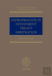 Expropriation In Investment Treaty Arbitration