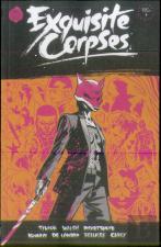Exquisite Corpses Volume 1