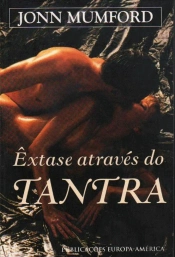 Êxtase Através do Tantra