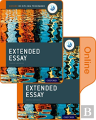 Extended Essay Print And Online Course Book Pack: Oxford Ib Diploma Programme