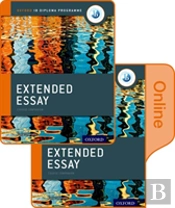 Extended Essay Print And Online Course Book Pack: Oxford Ib Diploma Programme