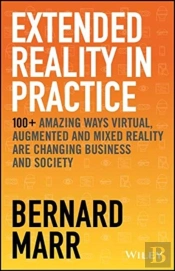 Extended Reality In Practice
