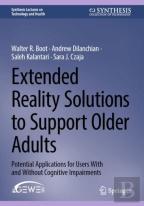 Extended Reality Solutions To Support Older Adults