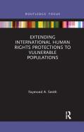Extending International Human Rights Protections To Vulnerable Populations
