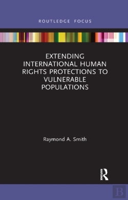 Bertrand.pt - Extending International Human Rights Protections To Vulnerable Populations
