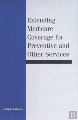 Bertrand.pt - Extending Medicare Coverage For Preventive And Other Services