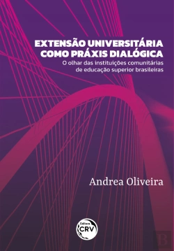Bertrand.pt - Extensão Universitária Como Práxis Dialógica
