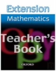 Extension Maths: Teacher'S Book