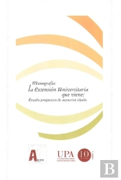 Extension Universitaria Que Viene, La