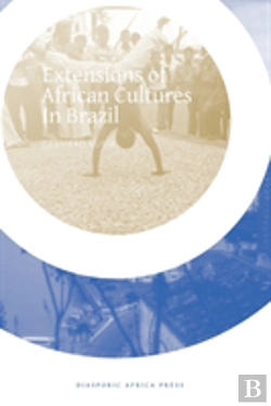 Bertrand.pt - Extensions Of African Cultures In Brazil