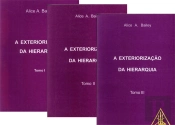 Exteriorização da Hierarquia Tomos I, II e III