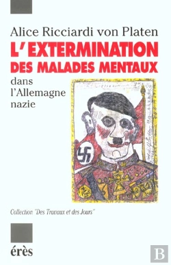Bertrand.pt - Extermination Des Malades Mentaux Dans Allemagne Nazie