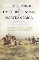Exterminio De Las Tribus Indias De Norteamerica,El