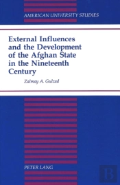 External Influences And The Development Of The Afghan State